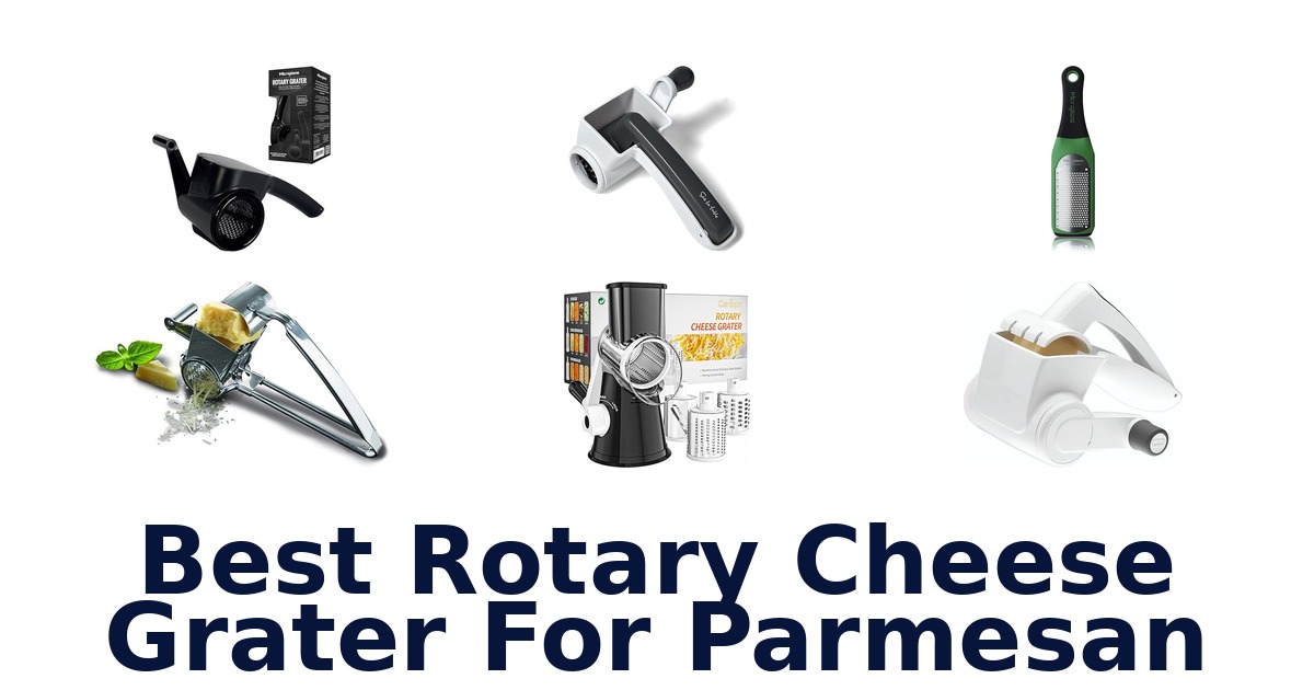 best rotary cheese grater for parmesan