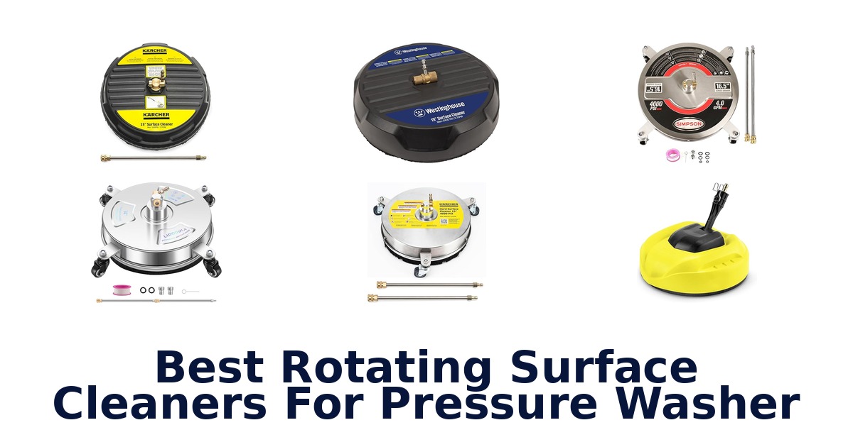Best Rotating Surface Cleaners for Pressure Washers