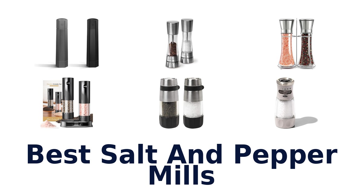 best salt and pepper mills