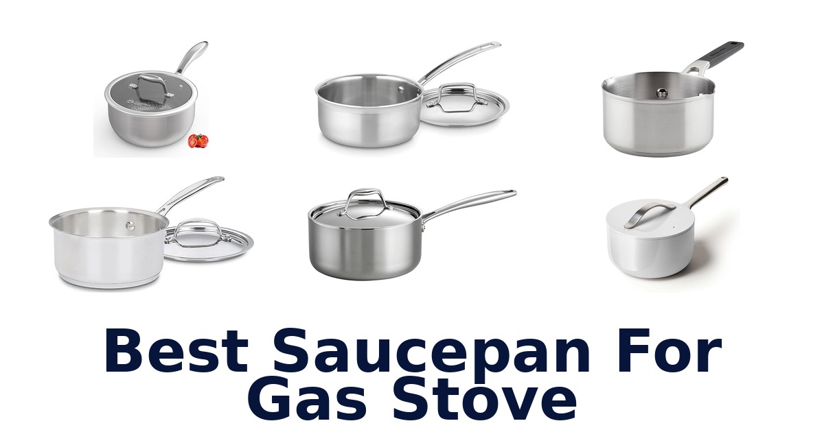 best saucepan for gas stove