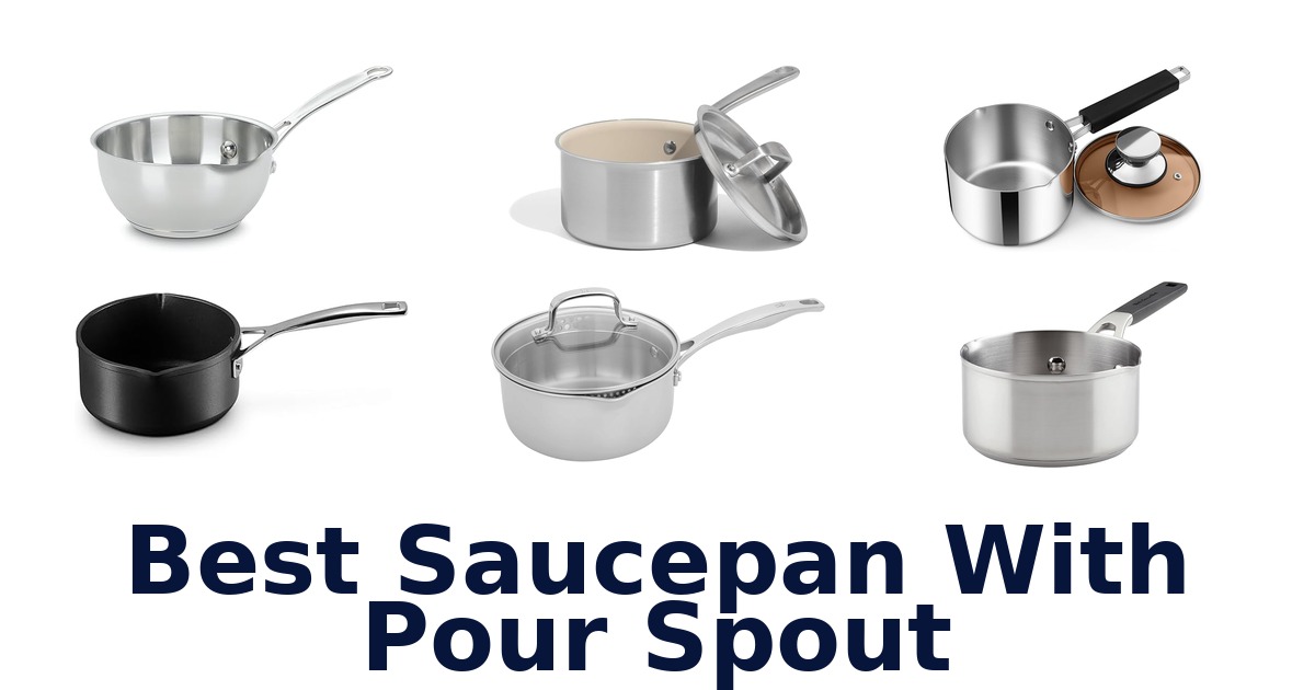 best saucepan with pour spout
