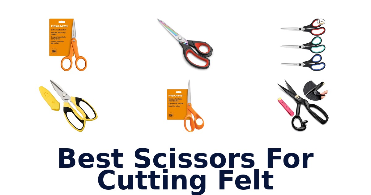 best scissors for cutting felt