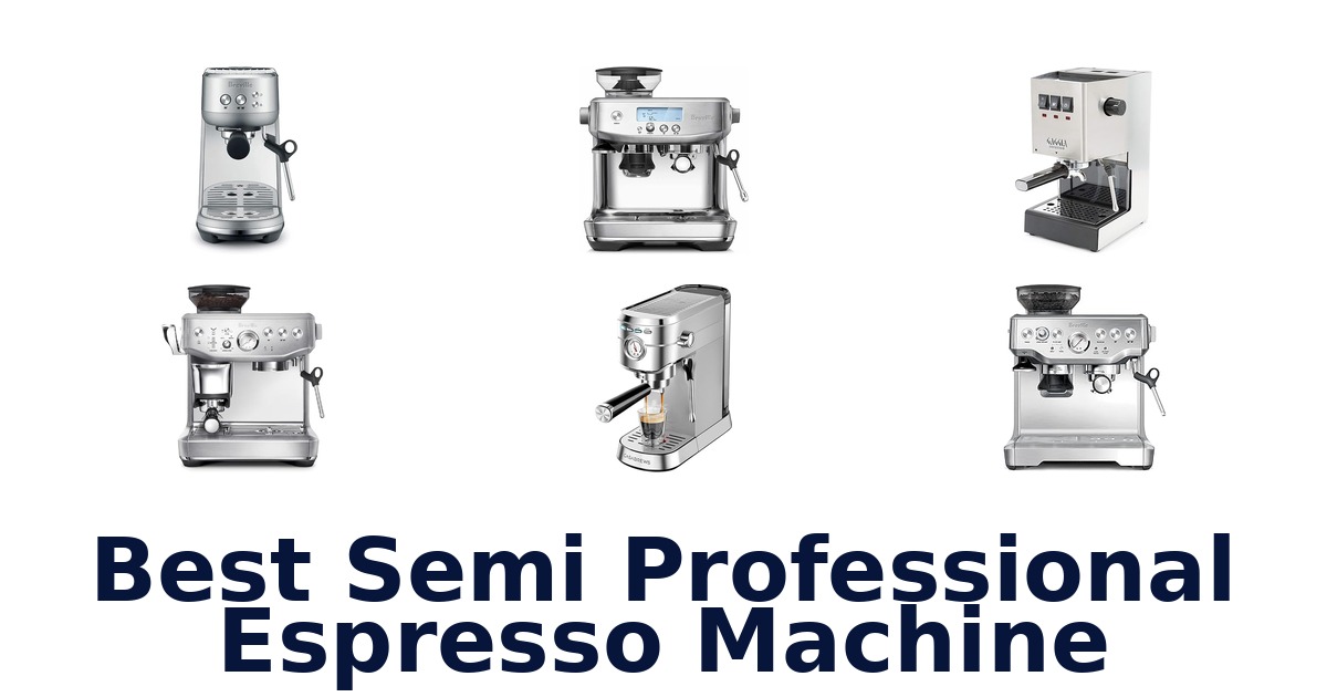 best semi professional espresso machine