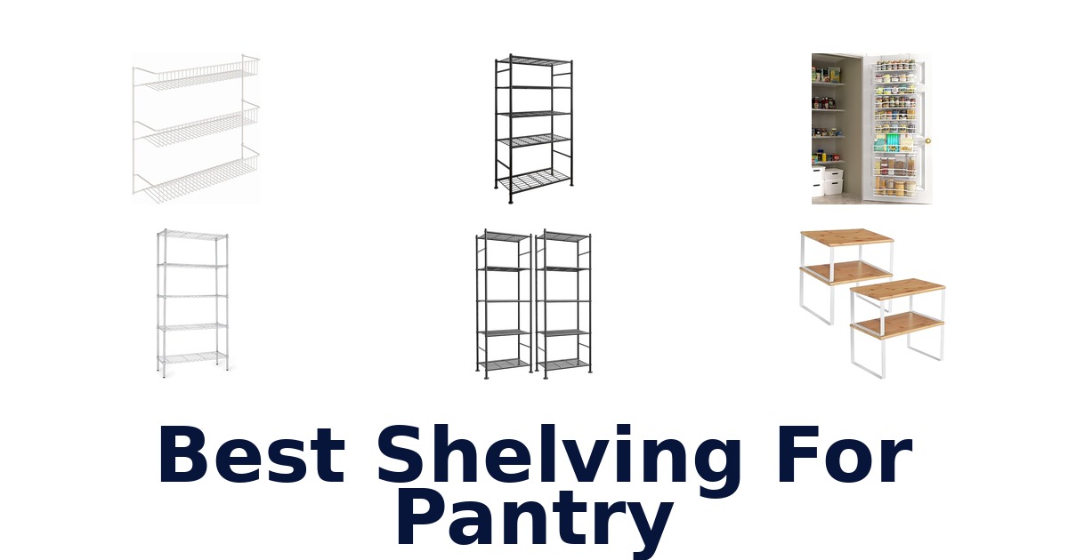 best shelving for pantry