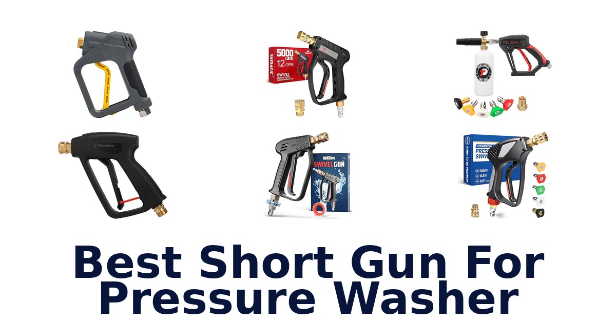 best short gun for pressure washer