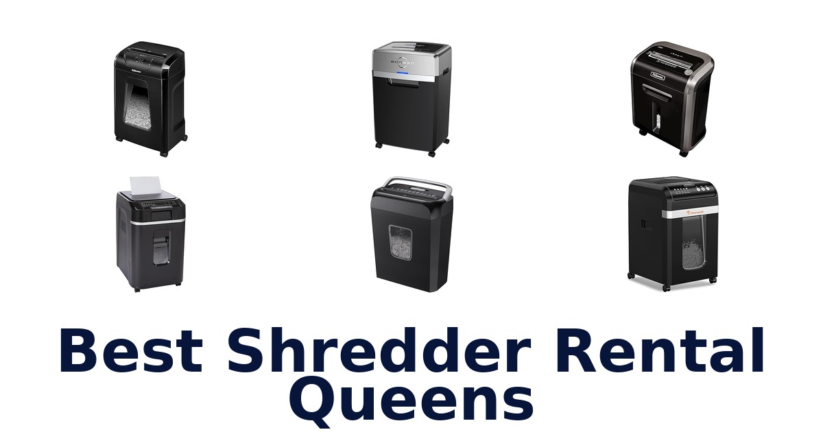 Queens: Best 10 Shredder Rentals Now
