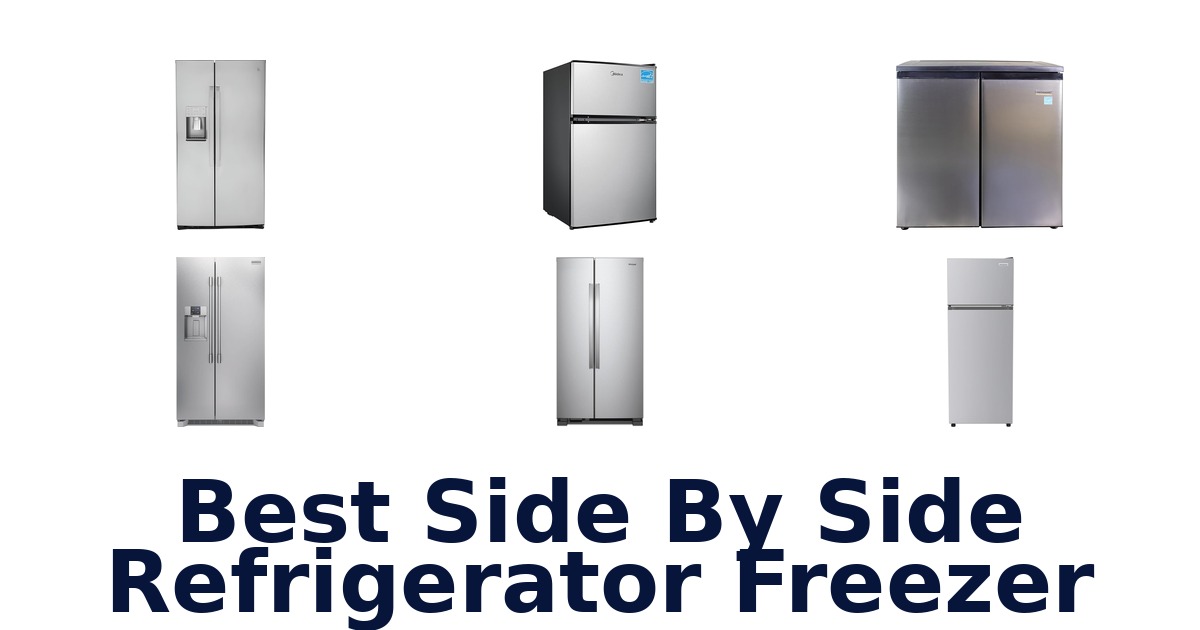 best side by side refrigerator freezer