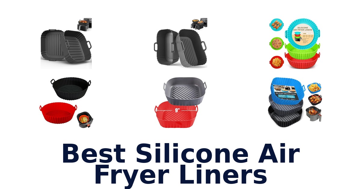 best silicone air fryer liners