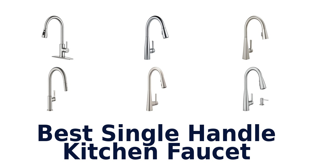 best single handle kitchen faucet
