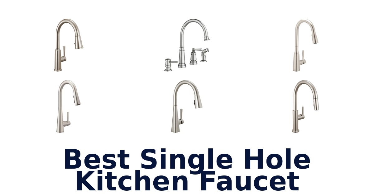 best single hole kitchen faucet