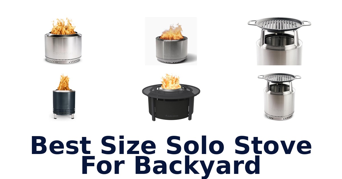 best size solo stove for backyard