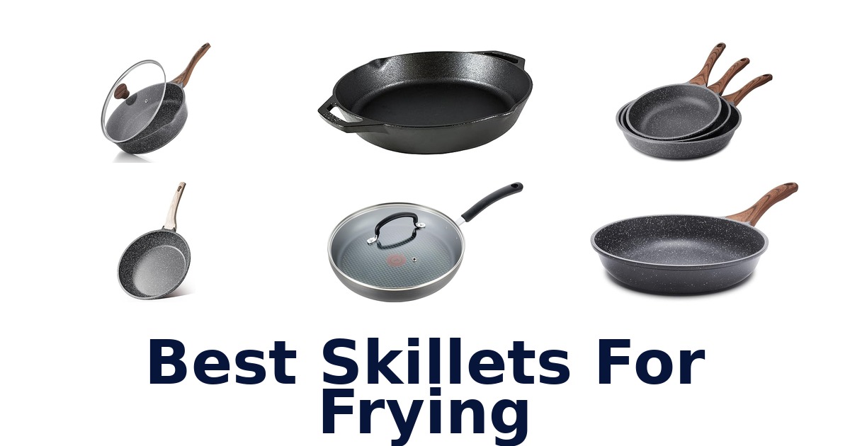 best skillets for frying