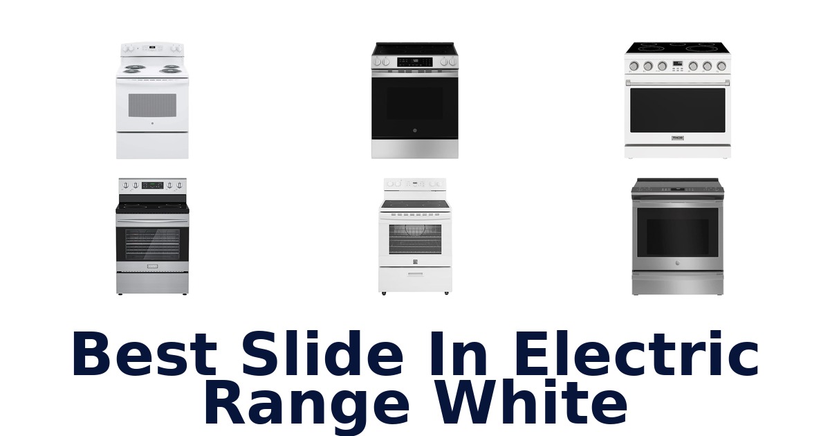 best slide in electric range white
