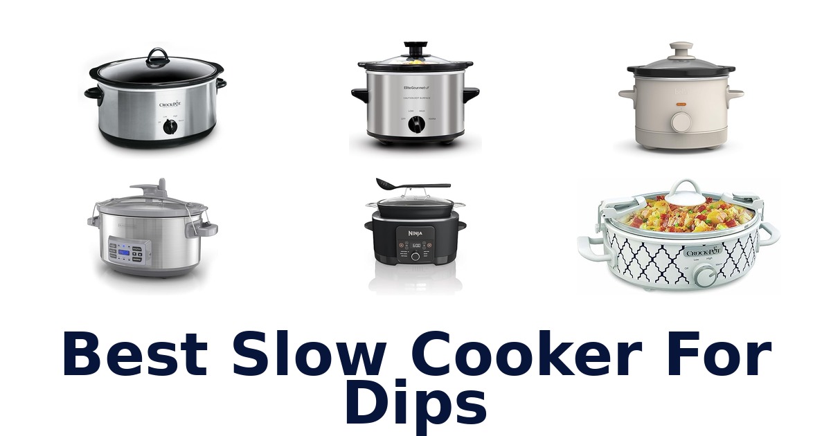 best slow cooker for dips