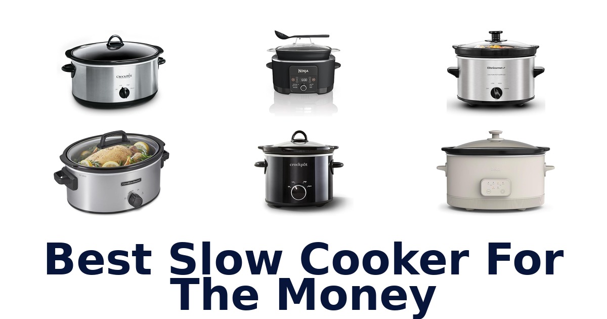 best slow cooker for the money