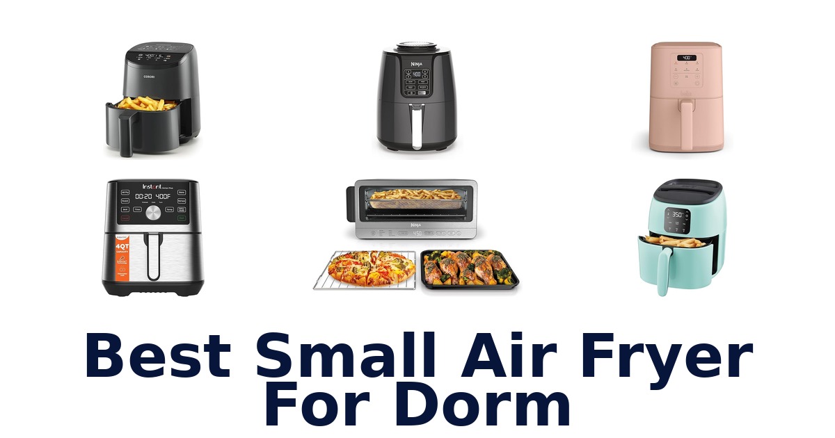 best small air fryer for dorm