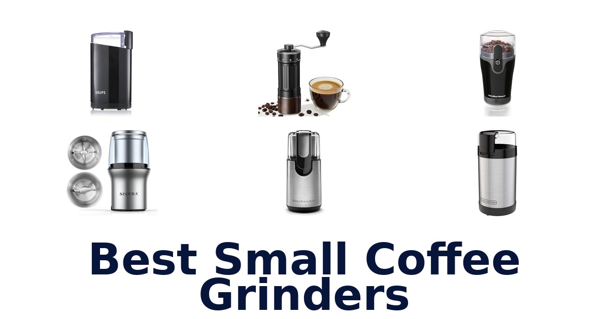 best small coffee grinders