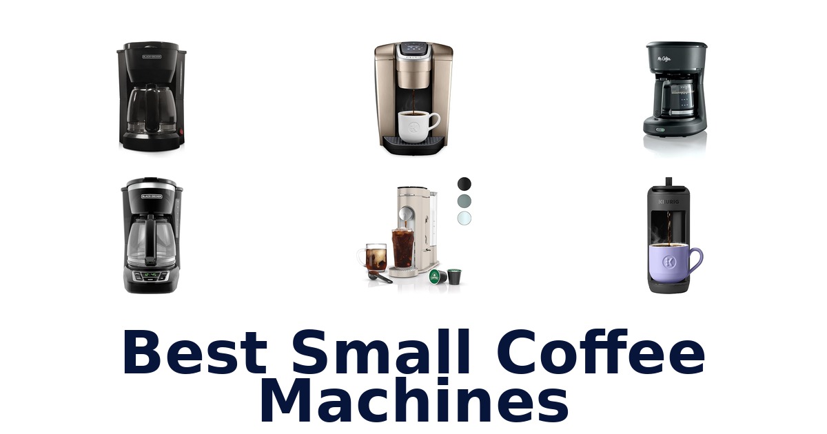BEST Small Coffee Machines: Top 10 Picks 2026