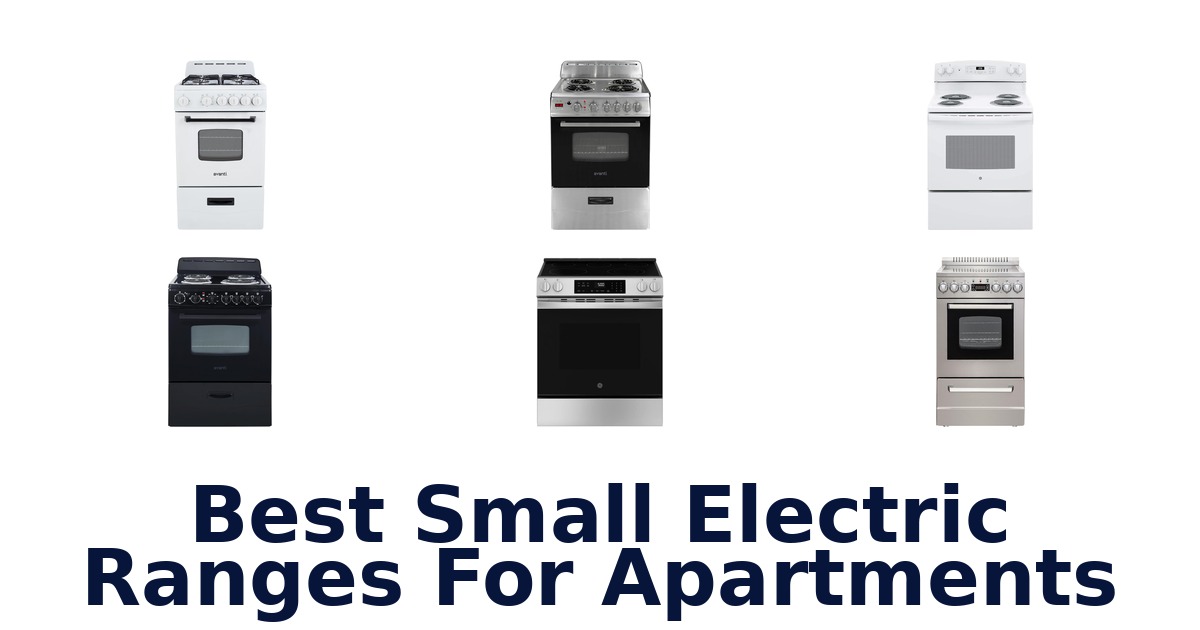 Best Small Electric Ranges for Apartments: Top 10 Picks