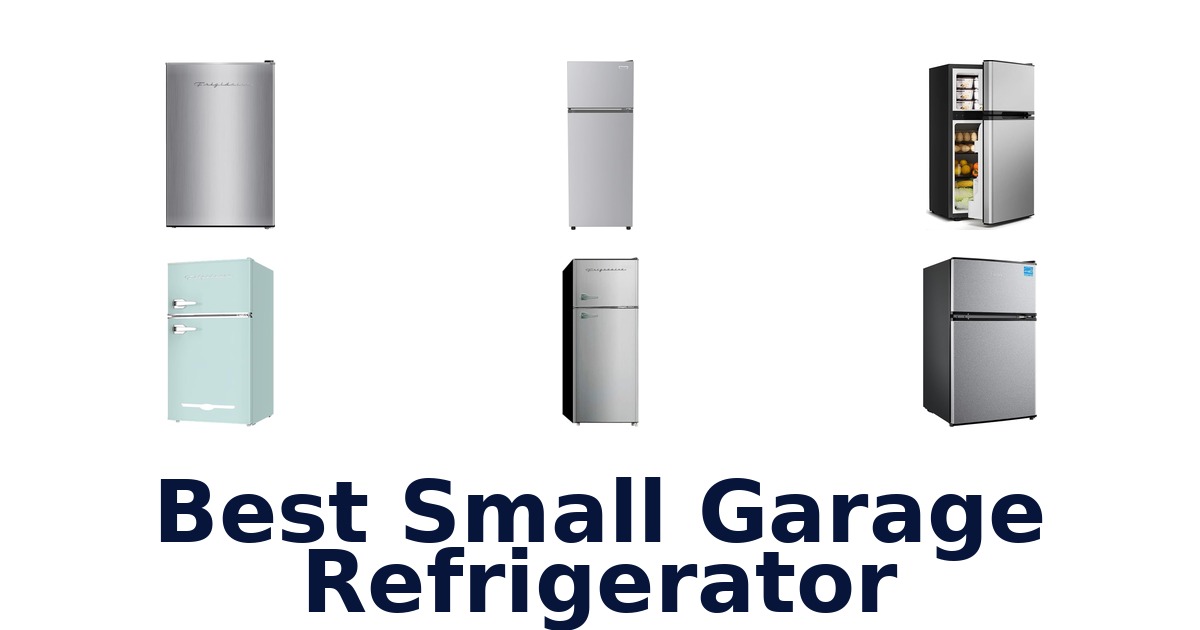 Best Small Garage Fridges: Top 10 Picks