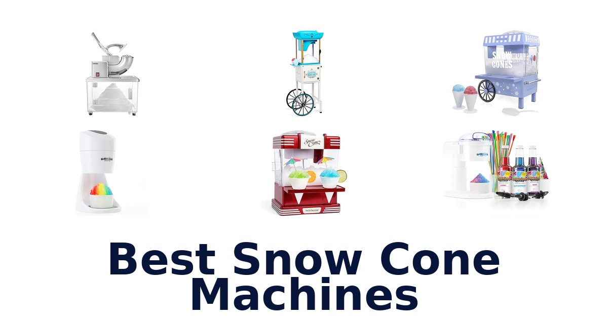 best snow cone machines