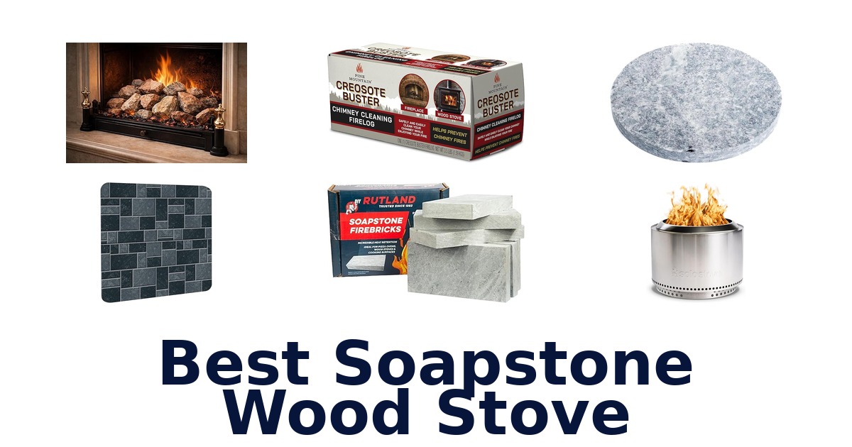 Best Soapstone Wood Stoves: Top 10 Picks