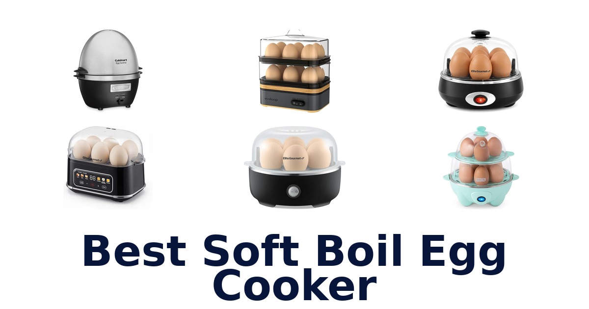 best soft boil egg cooker
