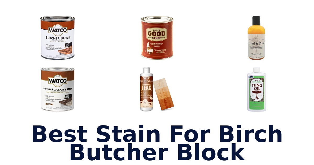 best stain for birch butcher block