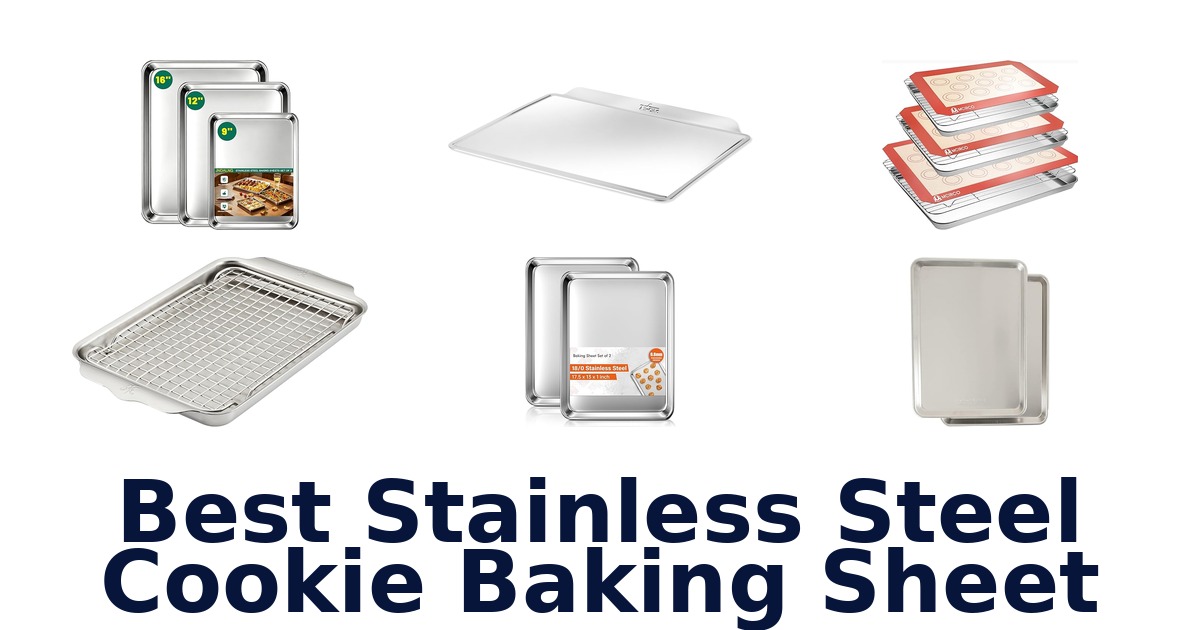 best stainless steel cookie baking sheet