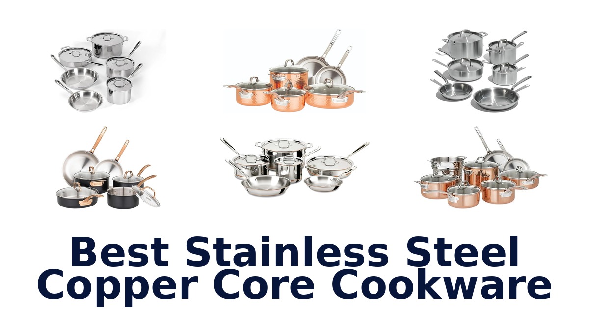 best stainless steel copper core cookware