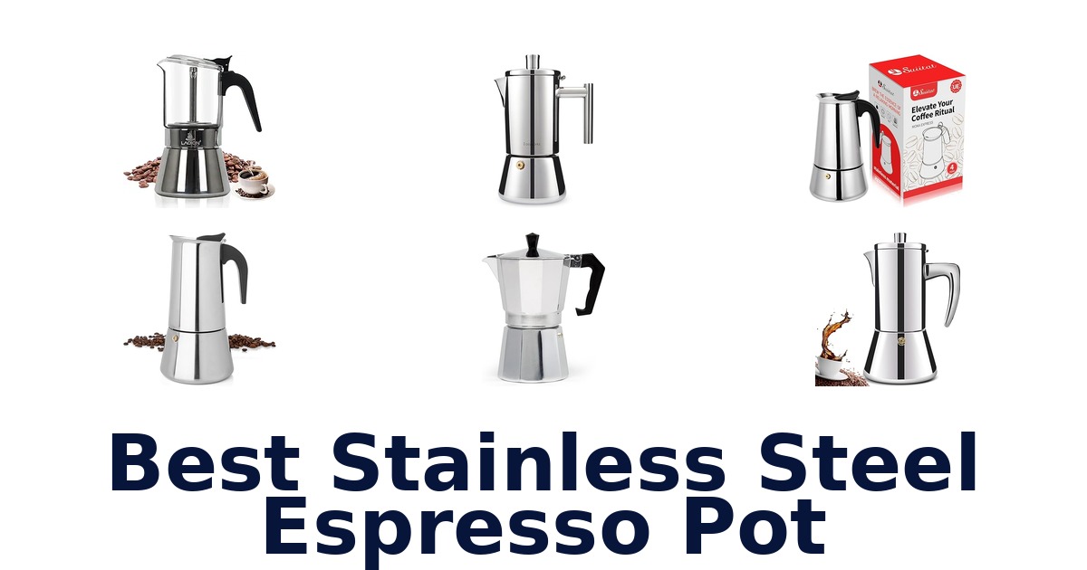 best stainless steel espresso pot