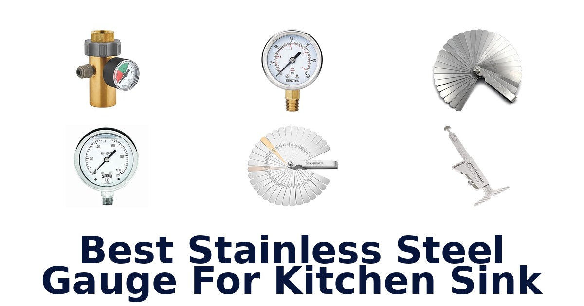 best stainless steel gauge for kitchen sink