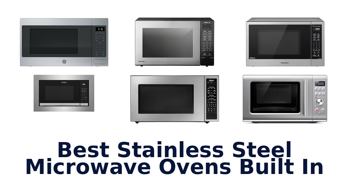 best stainless steel microwave ovens built in