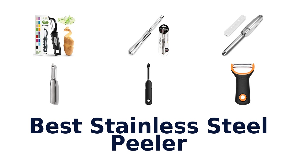 best stainless steel peeler