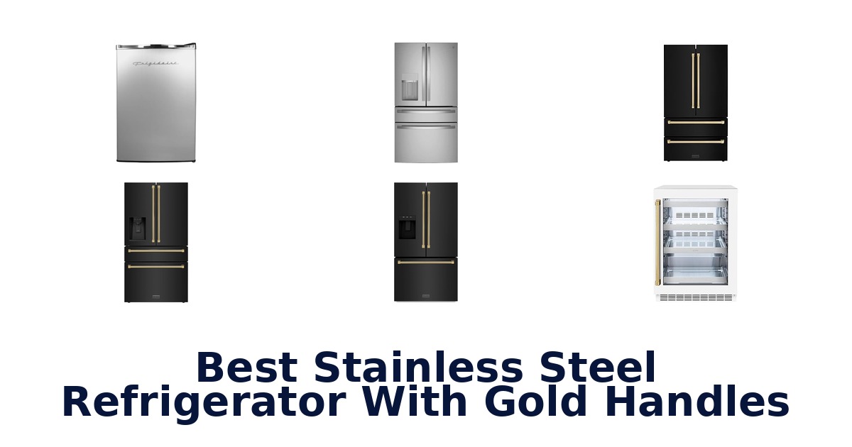 best stainless steel refrigerator with gold handles