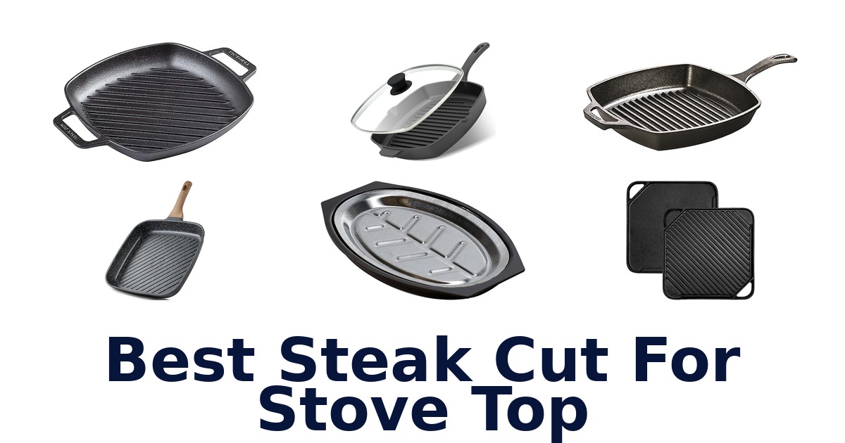 best steak cut for stove top