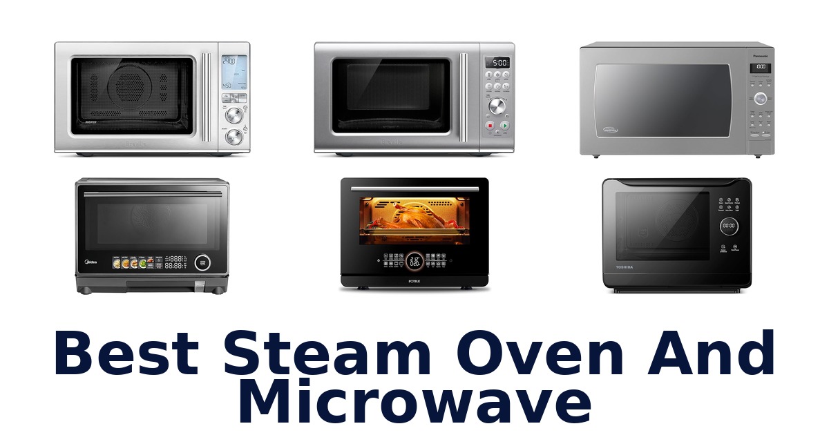 best steam oven and microwave