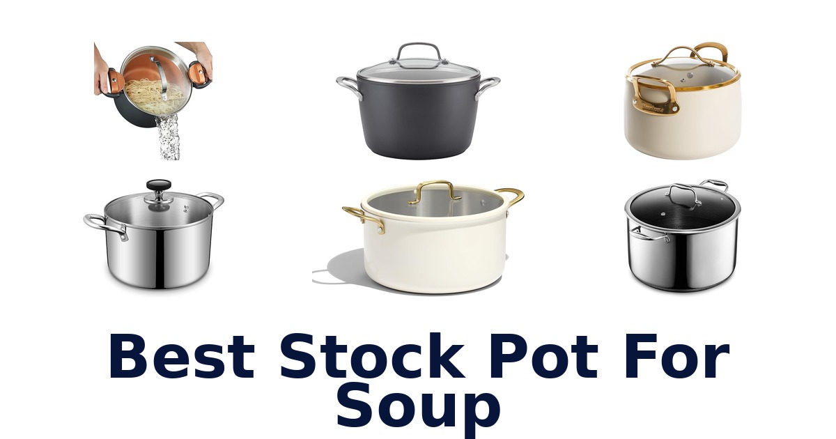 best stock pot for soup