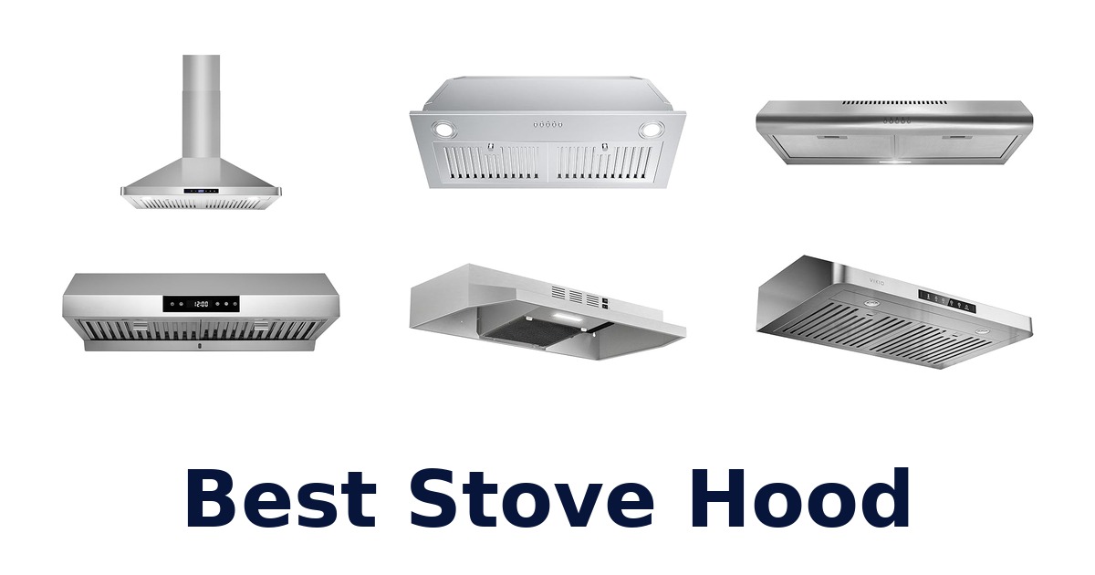 best stove hood