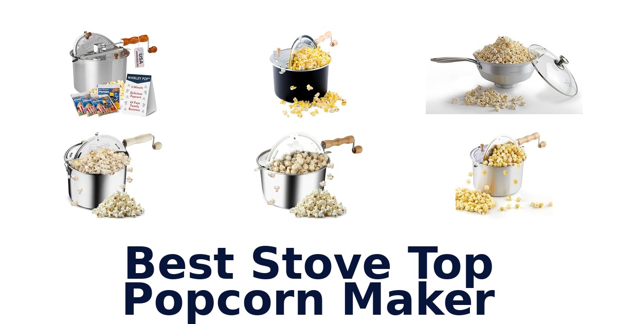 best stove top popcorn maker