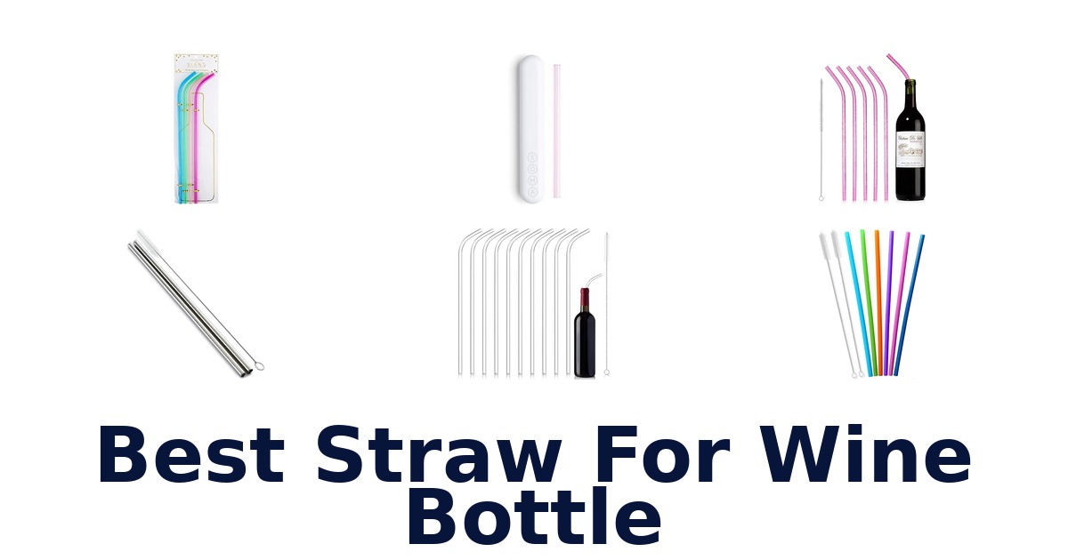 best straw for wine bottle
