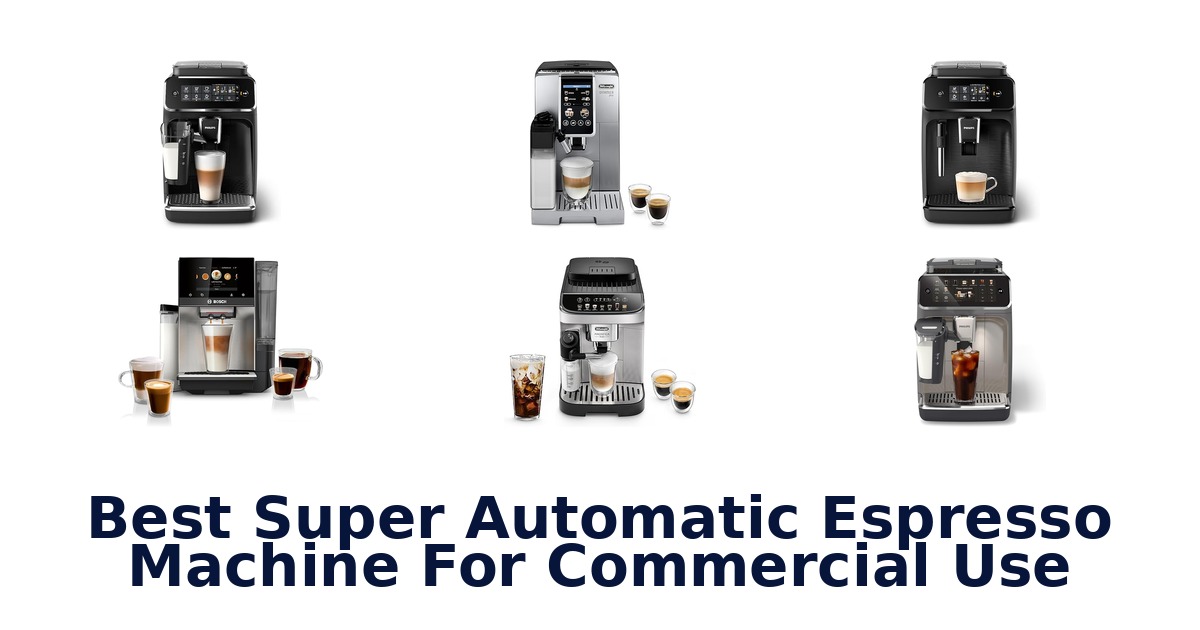 best super automatic espresso machine for commercial use