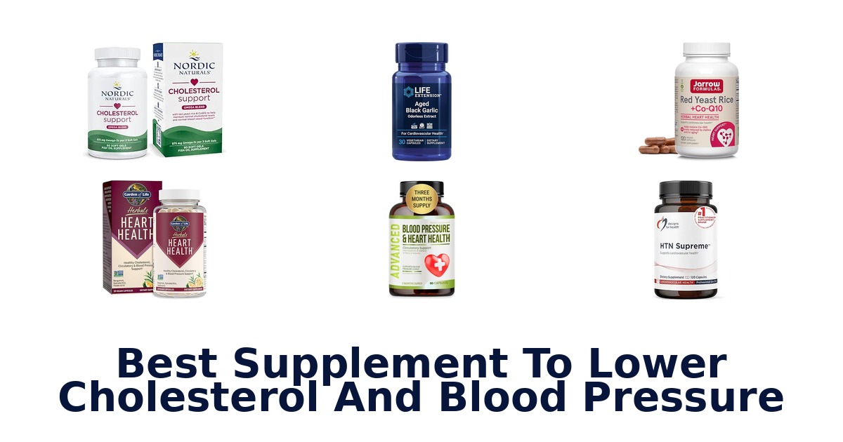 best supplement to lower cholesterol and blood pressure