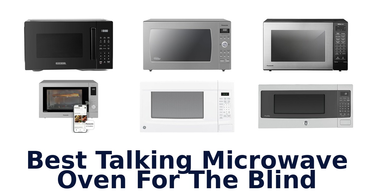 best talking microwave oven for the blind