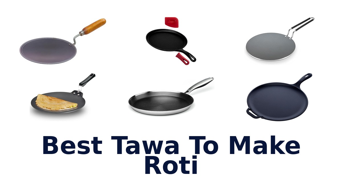 best tawa to make roti