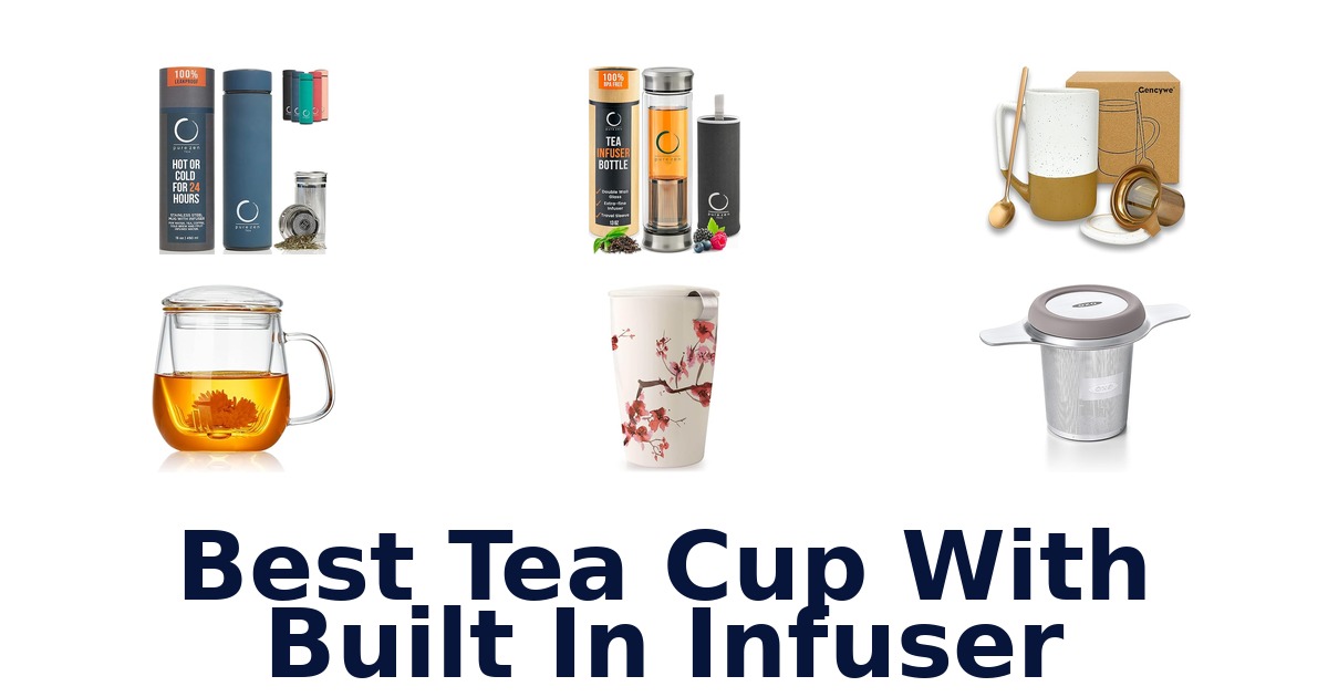 best tea cup with built in infuser
