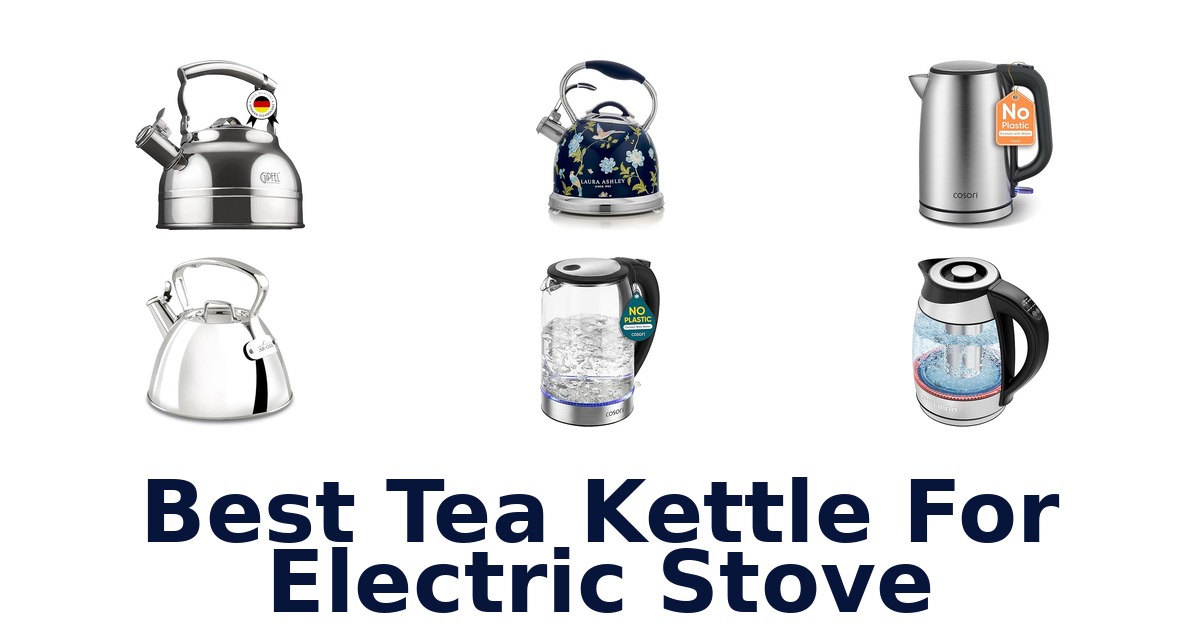best tea kettle for electric stove