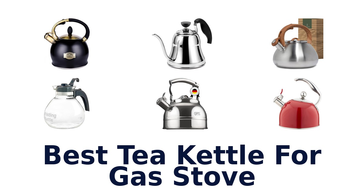 best tea kettle for gas stove