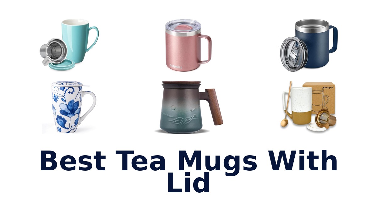 best tea mugs with lid