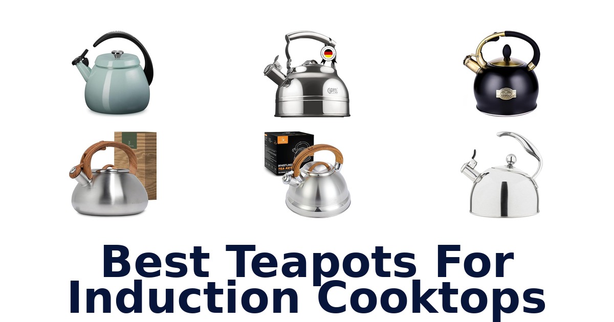 best teapots for induction cooktops